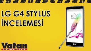 LG G4 Stylus İncelemesi [upl. by Laven]