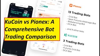 KuCoin vs Pionex A Comprehensive Bot Trading Comparison [upl. by Gainor]