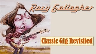 Rory Gallagher  Reading Hexagon 31288  Classic Gig Revisited [upl. by Ihculo]