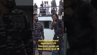 KOMENG NAIK KAPAL LEGENDARIS KRI DEWARUCI NGGA BISA BERKATA APA2 YANG JELAS NGAKAK 🤣 [upl. by Yelats]