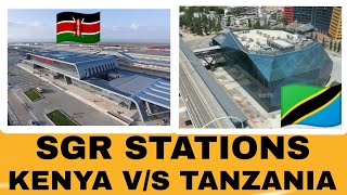 SGR Stations TANZANIA 🇹🇿 VS KENYA 🇰🇪 [upl. by Yleme490]