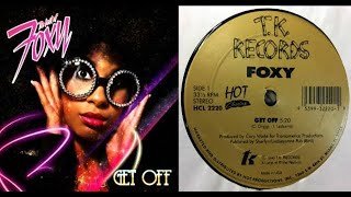 ISRAELITESFoxy  Get Off 1978 Extended Version [upl. by Alo167]