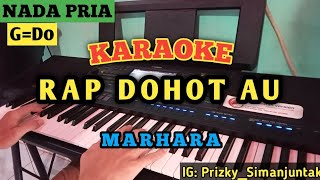 KARAOKE RAP DOHOT AU  MARHARA NADA PRIA G [upl. by Miltie]