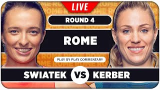 SWIATEK vs KERBER • WTA Rome 2024 • LIVE Tennis PlaybyPlay Stream [upl. by Toole]