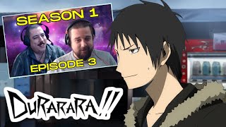 SFR Durarara S1E3 quotRampant Evilquot v2 REACTION [upl. by Marleah717]