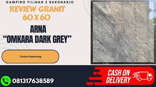 REVIEW GRANIT ARNA 60x60 quotOMKARA DGYquot HARGA PROMO [upl. by Shermie]