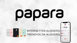 Papara İnternetten Alışveriş  Papara İle Trendyolda Alışveriş [upl. by Onileva290]