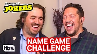 Murr Q and Sal Can’t Keep It Together During the Name Game Challenge  Impractical Jokers  TBS [upl. by Nahk284]