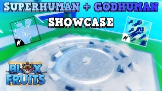 SUPERHUMAN  GODHUMAN SHOWCASE 🤜  Blox Fruits [upl. by Greggory]