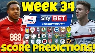 My Championship Week 34 Score Predictions How Will Your Club Do This Weekend [upl. by Kuth]