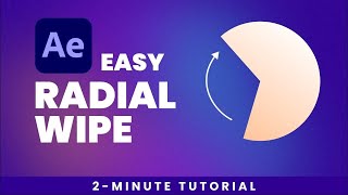 Easy Radial Wipe Animation 2 Minute Tutorial [upl. by Ellora]