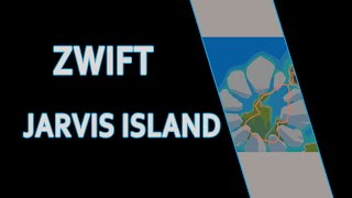 Zwift Jarvis Island [upl. by Aubrette351]