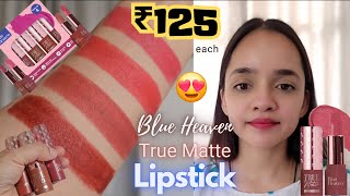 Blue Heaven True Matte Lipstick Swatches  Lip Swatches Hand Swatches in Natural Light NewLaunch [upl. by Ayekim]