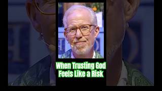 When Trusting in God Feels Like a Risk [upl. by Sharman969]