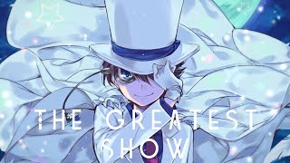 The Greatest Show  Nightcore [upl. by Lassiter561]