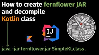 How to create fernflower JAR and decompile Kotlin class to Java using a command line [upl. by Min]