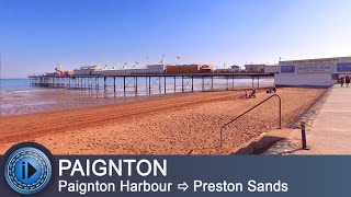 Paignton Harbour to Preston Sands [upl. by Yrrok]