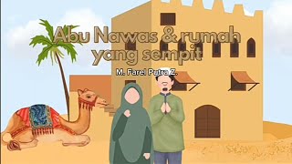 Teks hikayatAbu Nawas amp Rumah Yang Sempit  Muhammad Farel PutraZ22 [upl. by Jamal]