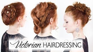 Victorian Hairdressing  Reproducing 3 Authentic 1800s Hairstyles [upl. by Fonseca]