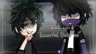 If Deku was immortal AU gcmm  bkdk friendship  Ft the lov and dadzawa  Mhabnha [upl. by Duwad310]