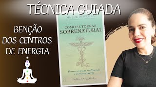 Parte 3  Técnica Guiada  Como Se Tornar Sobrenatural  Dr Joe Dispenza [upl. by Aurel]