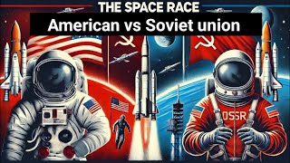 The Space Race Americas Battle for the Stars Against the Soviet Union [upl. by Yoc667]