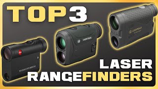 Top 3 Laser Rangefinders [upl. by Aehs293]