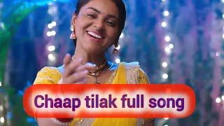 Chaap tilak title song ll tose naina milaike ll kuhu [upl. by Anayet472]