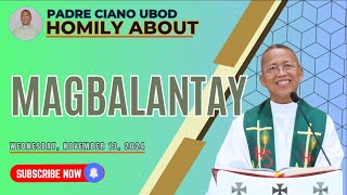 Fr Ciano Homily about MAGBALANTAY  11132024 [upl. by Kries]