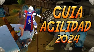 Guía AGILITY 1  99  NUEVOS MÉTODOS  Español 2024 OSRS [upl. by Oiligriv]