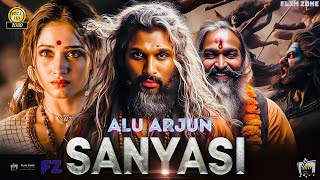 SANYASI  South Full Action Blockbuster Movie Dubbed in Hindi  Allu Arjun  Tamannah Bhatia Flim [upl. by Godfree]