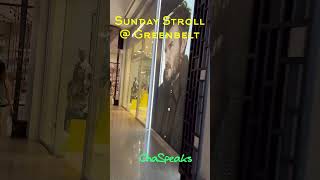 Sunday stroll at greenbelt mall windowshopping brandedshirts shopping [upl. by Luise553]