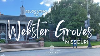 Moving to Webster Groves Missouri  What You Need to Know  Curated Properties [upl. by Kordula]