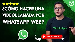 Cómo Hacer una VIDEOLLAMADA en WHATSAPP WEB  💻 Videollamada por Computadora 💻 [upl. by Mountford]