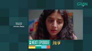 Nauroz  Episode 06  Teaser  Mawra Hocane  Green TV Entertainment [upl. by Ymma]