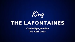 The LaFontaines  King Live at Cambridge Junction [upl. by Bren468]