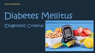 Diabetes mellitus  Diagnostic criteria [upl. by Elleda]