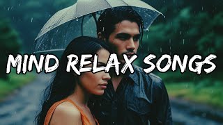 Hindi New Love Songs  Mind Relax Songs  Instagram Trending Songs Hindi Romantic Songs  Desi Lofi [upl. by Annaiviv]