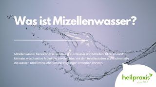 Was ist Mizellenwasser [upl. by Conlen47]