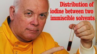 Distribution of iodine between two immiscible solvents [upl. by Haseena]