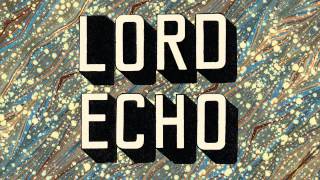 05 Lord Echo  Molten Lava feat Leila Adu Bastard Jazz Recordings [upl. by Kulseth846]