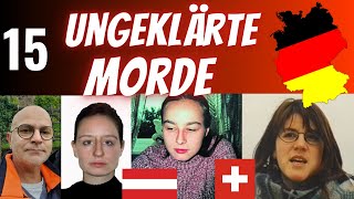 15 ungeklärte Morde aus Deutschland Österreich und der Schweiz  Mörder Doku [upl. by Carling]