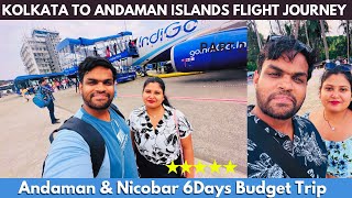 Kolkata To Andaman Tour  Andaman Tour Plan  Andaman Tour Package  Kolkata To Port Blair Flight [upl. by Atilrahc17]