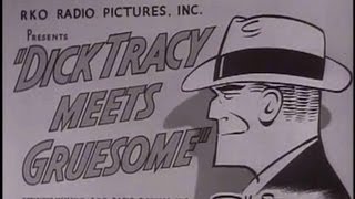 Dick Tracy meets Gruesome 1947 Crime Action [upl. by Brandais]