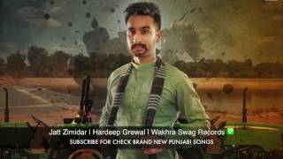 Jatt Zimidar FULL SONG Hardeep Grewal  Taare  Brand New Punjabi Song 2016 [upl. by Annez]