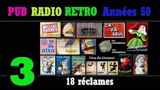 PUB RADIO RETRO Années 50partie36 100 réclames radiophoniques sur radio Luxembourg [upl. by Trebeh]