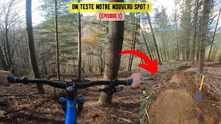 JE RIDE MON NOUVEAU SPOT DE VTT QUE JE VIENS DE SHAPE  Épisode 1 [upl. by Nomaj759]