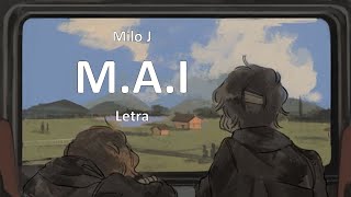 MAI Letra  Milo J [upl. by Joanna257]