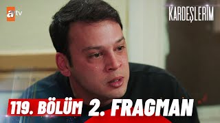 Kardeşlerim 119 Bölüm 2 Fragman  Biz üvey evlat mıyızatvturkiye [upl. by Chryste]