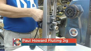 Paul Howard Fluting Jig [upl. by Hovey]